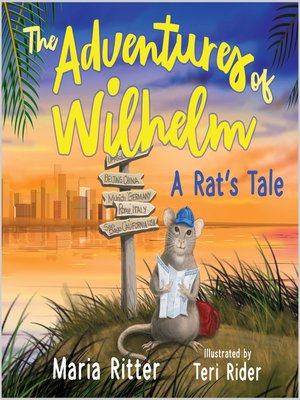 cover image of The Adventures of Wilhelm, a Rat's Tale